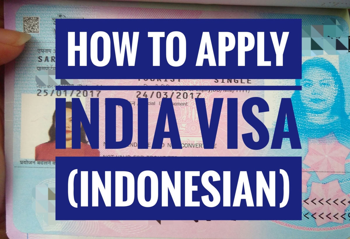 How to Apply India Visa – for Indonesian 